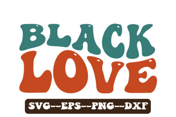 Black Love Kwanzaa Retro Wavy Svg for Crafts and Graphics