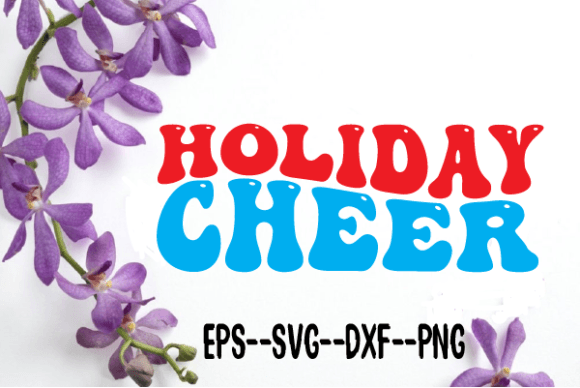 Christmas Holiday Cheer Retro Wavy Svg for Crafts and Graphics