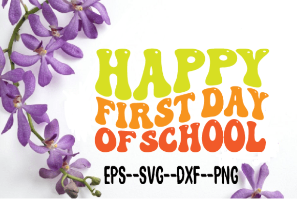 Happy First Day of School Wavy Graphics for Crafts
