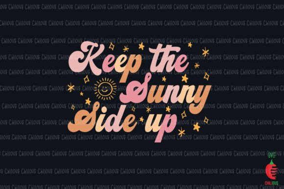 Keep the Sunny Side Up Graphics for Crafts