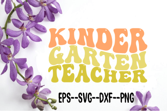 Kindergarten Teacher Retro Wavy Svg for Crafts and Graphics