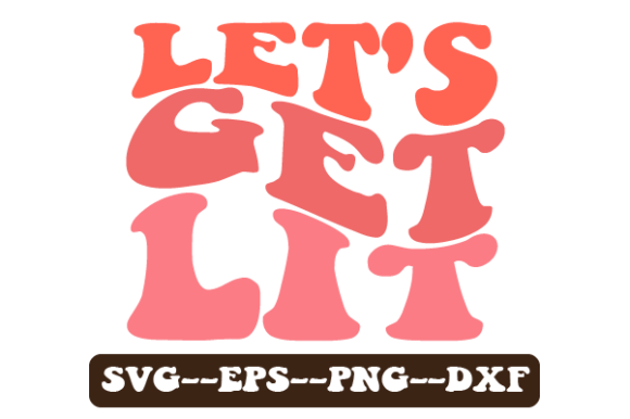 Let s Get Lit Hanukkah Retro Wavy Svg for Crafts and Graphics