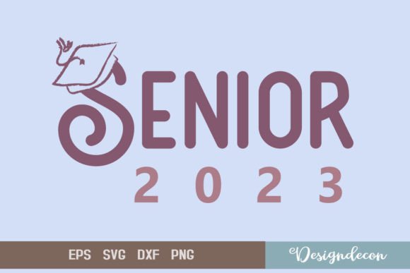 Senior 2023 Graduation Hat SVG for Crafts and Graphics